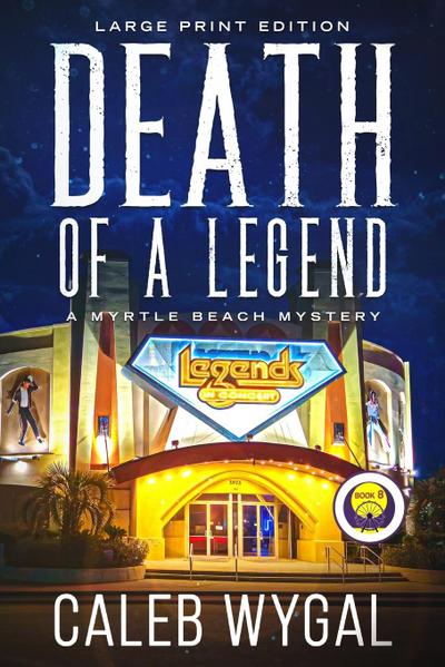 Death of a Legend - Large Print Edition
