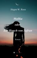 Malika oder Ein Hauch von Safran