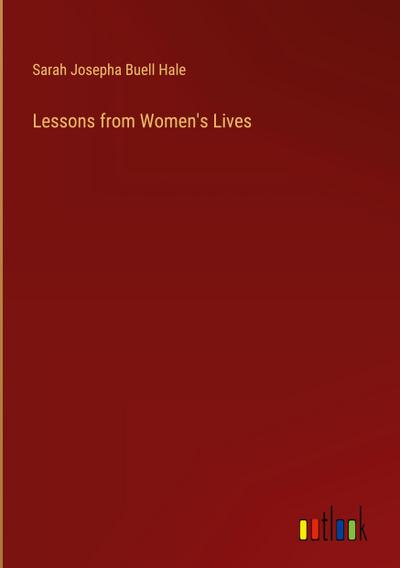Lessons from Women’s Lives