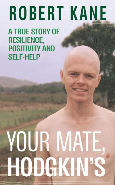 Your Mate, Hodgkin’s