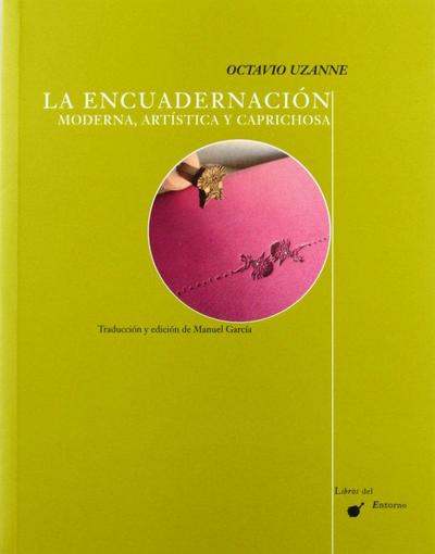 La encuadernación moderna, artística y caprichosa
