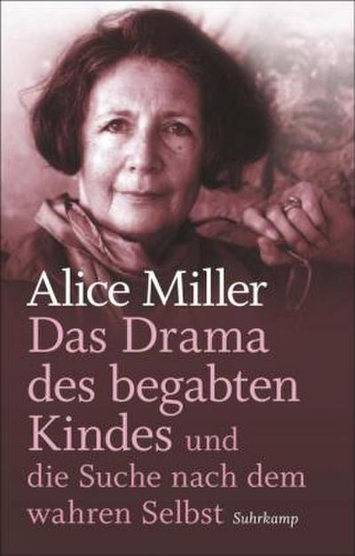 Das Drama des begabten Kindes und die Suche nach dem wahren Selbst, Geschenkausgabe