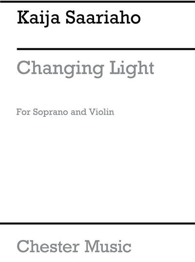 CHANGING LIGHT SOPRANO VIOLIN SOPVLN