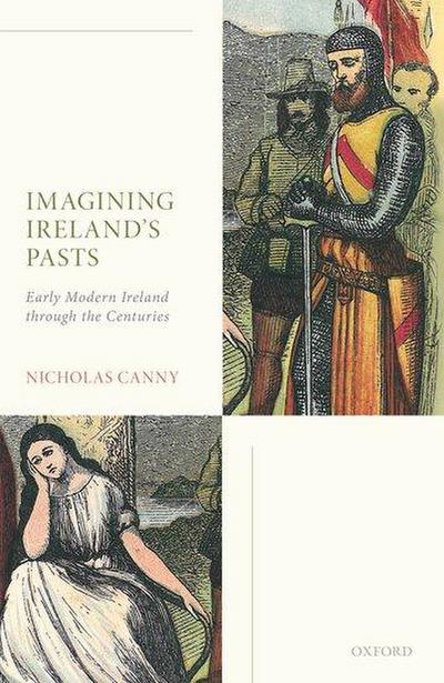 Imagining Ireland’s Pasts