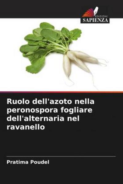 Ruolo dell’azoto nella peronospora fogliare dell’alternaria nel ravanello
