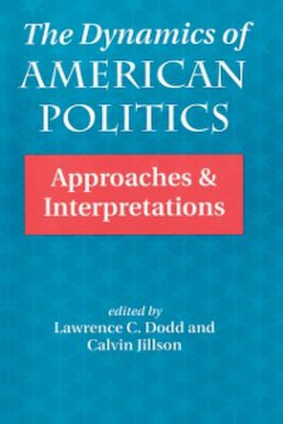 Dynamics Of American Politics