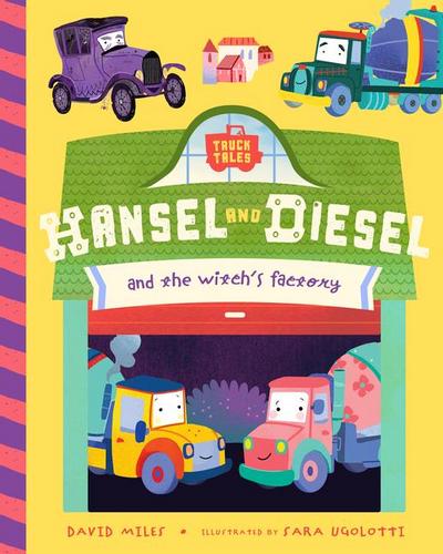 Hansel and Diesel and the Witch’s Factory