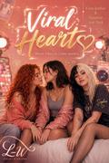 Viral Hearts - Wenn Likes zu Liebe werden