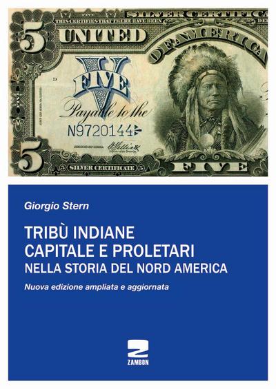 Tribù indiane, capitale, proletari nella storia del Nord America