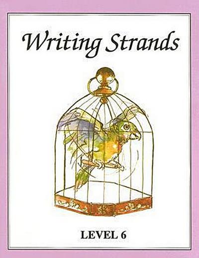 Writing Strands: Level 6