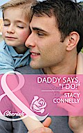 Daddy Says, ’’I Do!’’