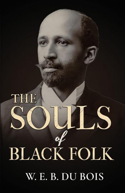 The Souls of Black Folk