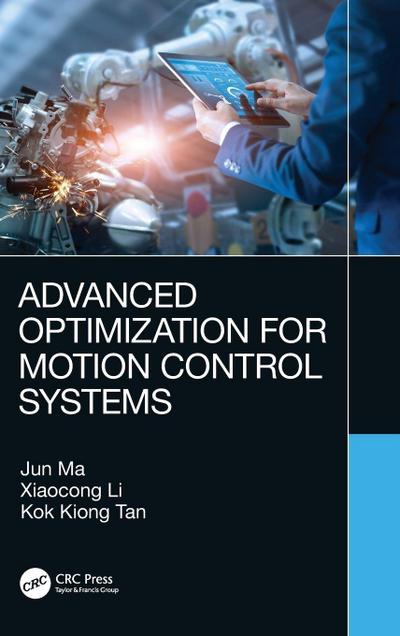 Advanced Optimization for Motion Control Systems