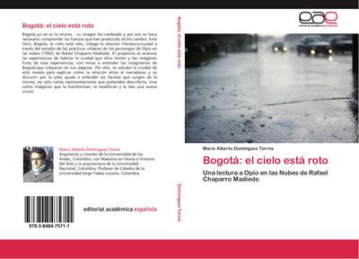 Bogotá: el cielo está roto