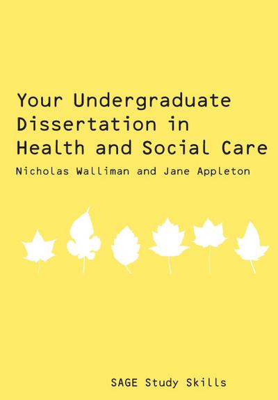Your Undergraduate Dissertation in Health and Social Care