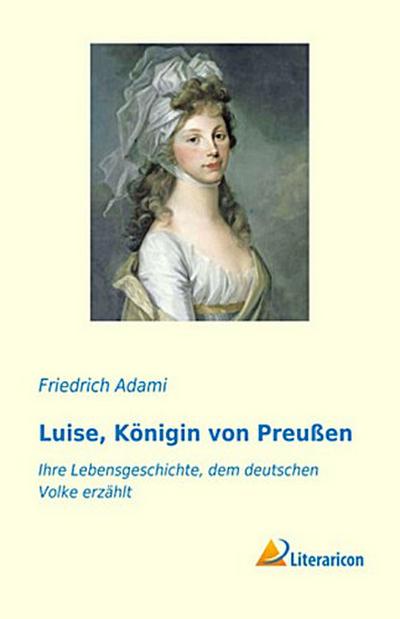 Luise, Königin von Preußen