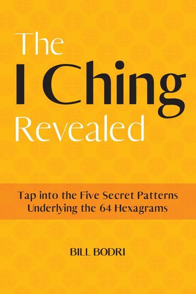 The I Ching Revealed