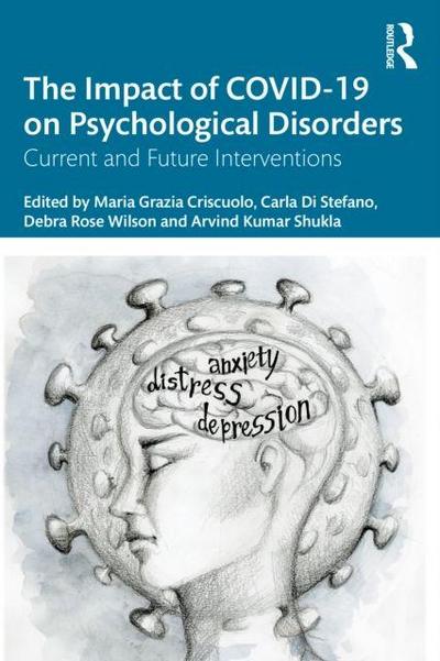 The Impact of COVID-19 on Psychological Disorders