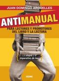 Antimanual para lectores y promotores del libro y 