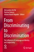 From Discriminating to Discrimination