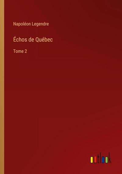 Échos de Québec