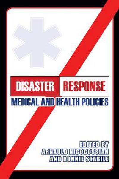 Disaster Response: Medical and Health Policies