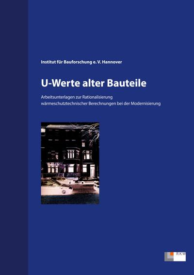 U-Werte alter Bauteile.