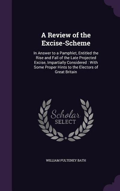 A Review of the Excise-Scheme
