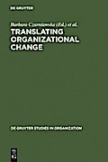 Translating Organizational Change