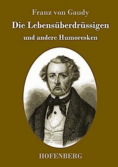 Die Lebensüberdrüssigen