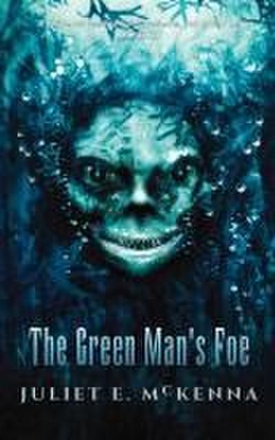 The Green Man’s Foe