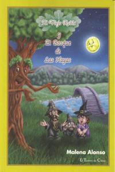 El viejo roble y el bosque de las hayas