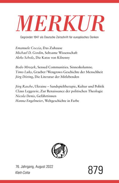 MERKUR Gegründet 1947 als Deutsche Zeitschrift für europäisches Denken - 8/2022