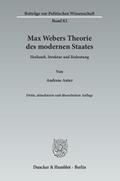 Max Webers Theorie des modernen Staates