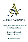 Authors, Authority, and Interpreters in the Ancient Novel