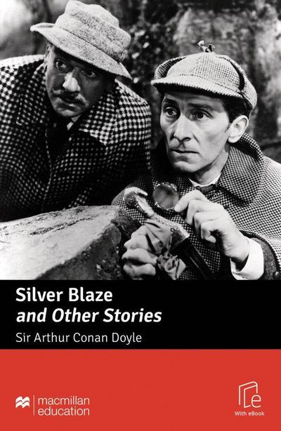 Silver Blaze and Other Stories