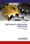 Rig Design for Mechanical Engineering
