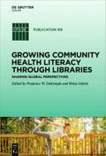 Growing Community Health Literacy through Libraries