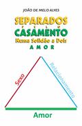 Separados pelo casamento numa solidão a dois