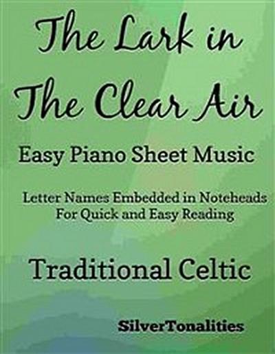 Lark in the Clear Air Easy Piano Sheet Music