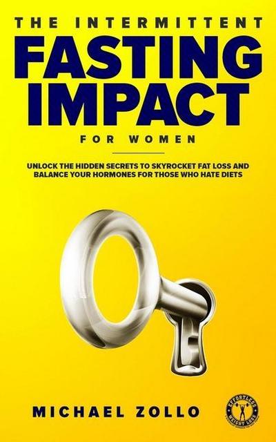 The Intermittent Fasting Impact for Women