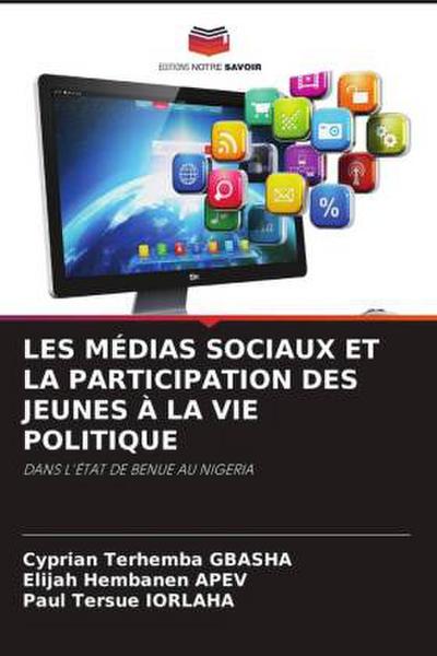 LES MÉDIAS SOCIAUX ET LA PARTICIPATION DES JEUNES À LA VIE POLITIQUE