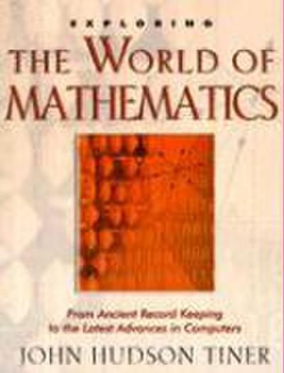 Exploring the World of Mathematics
