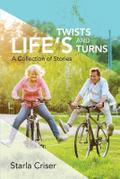 Life’s Twists and Turns