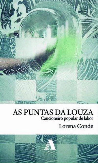 As puntas da louza : cancioneiro popular de labor