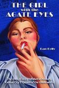 The Girl with the Agate Eyes