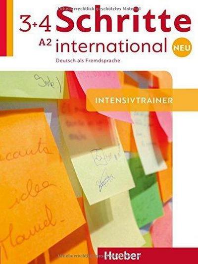 Schritte international Neu 3+4: Deutsch als Fremdsprache / Intensivtrainer mit Audio-CD