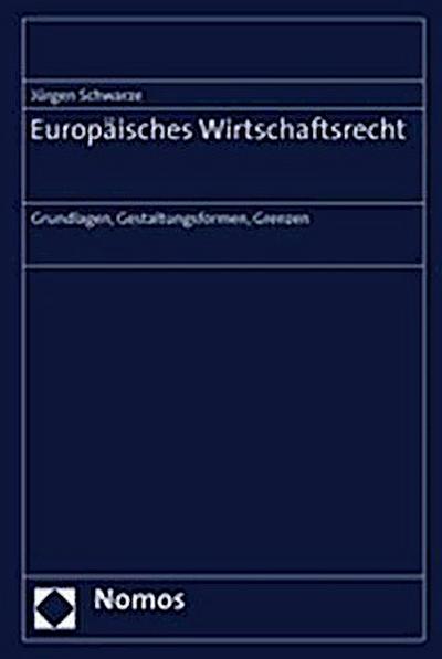 Europäisches Wirtschaftsrecht