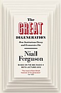 The Great Degeneration