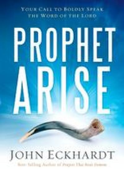 Prophet, Arise